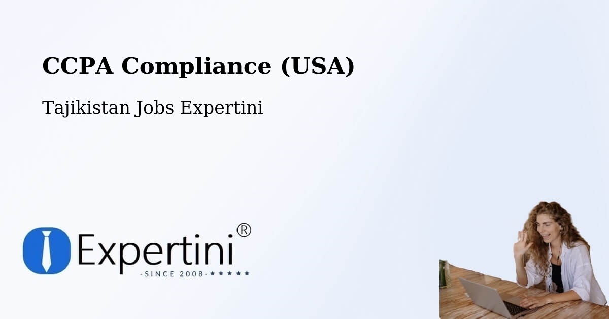 CCPA Privacy Rights & Compliance Notice – Tajikistan - Tajikistan Jobs Expertini
