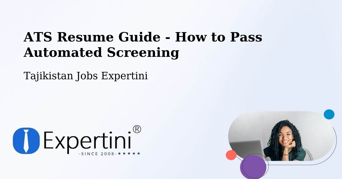 ATS Resume Guide - How to Pass Automated Screening - Tajikistan Jobs Expertini