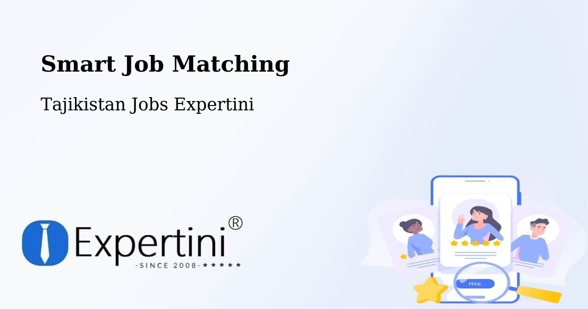 Smart Job Matching - Tajikistan Jobs Expertini