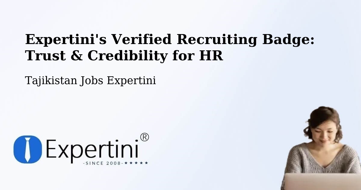 Expertini's Verified Recruiting Badge: Trust & Credibility for HR - Tajikistan Jobs Expertini