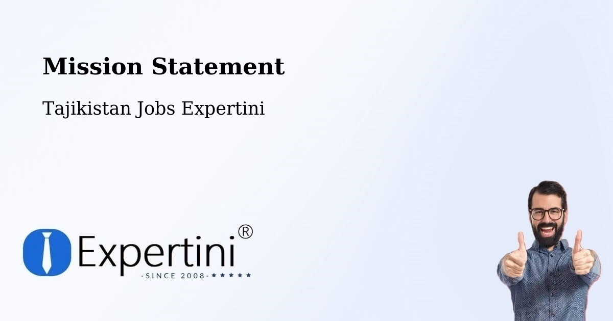 Corporate Mission – Tajikistan - Tajikistan Jobs Expertini