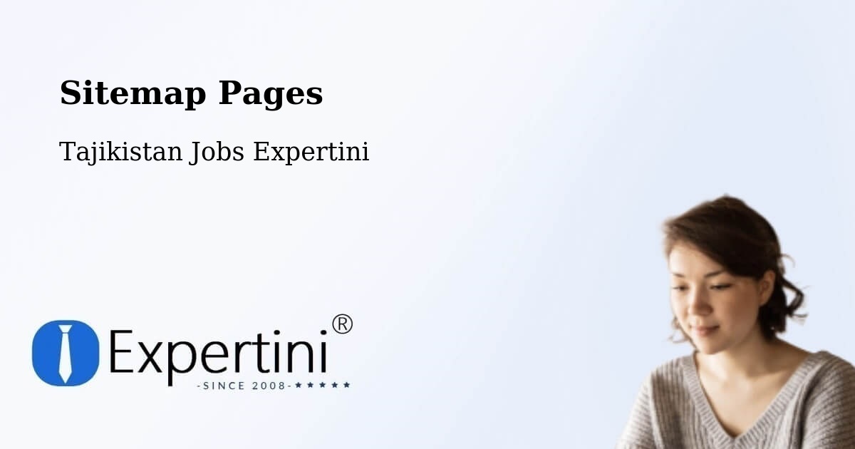 Sitemap Pages across Tajikistan - Tajikistan Jobs Expertini