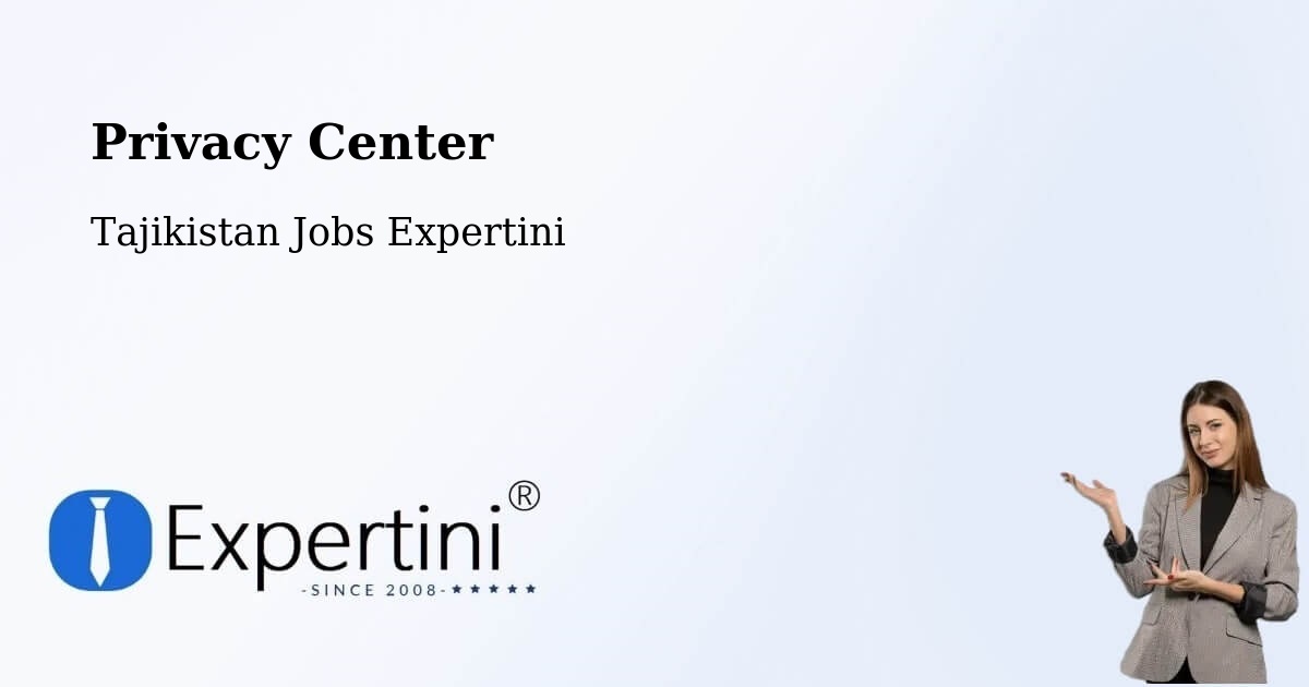 Privacy Policy – Tajikistan - Tajikistan Jobs Expertini