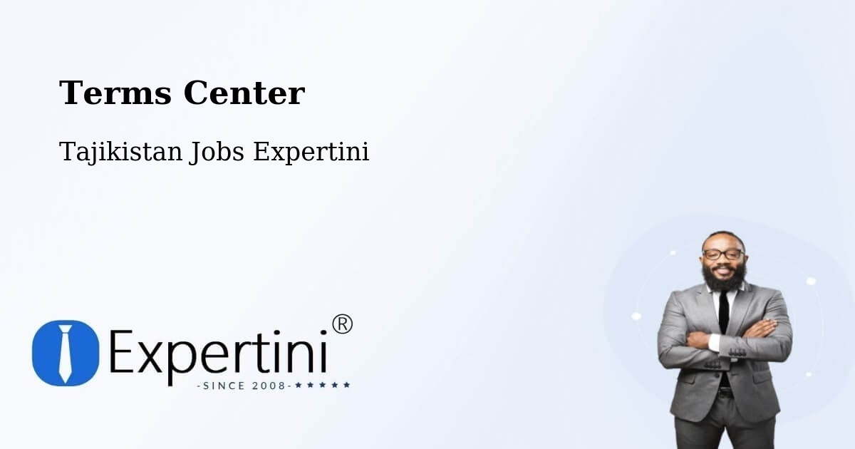 Terms of Service – Tajikistan - Tajikistan Jobs Expertini